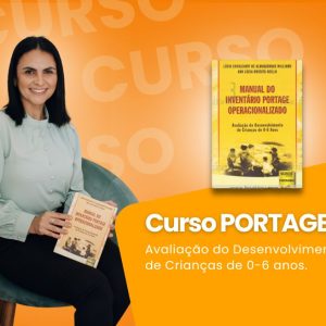 PORTAGE - Avaliação do Desenvolvimento de Crianças de 0-6 Anos